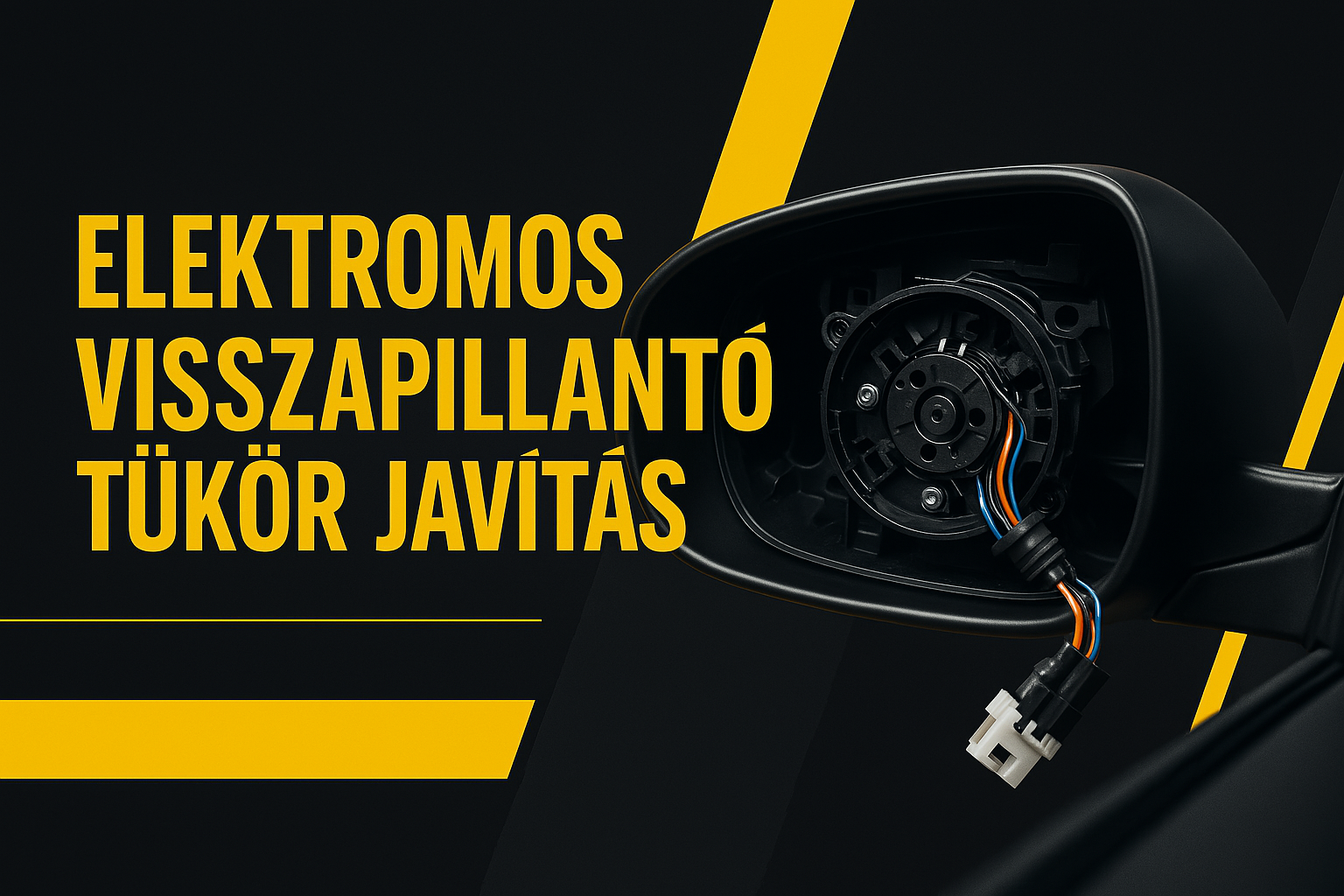 Elektromos visszapillantó tükör javítás – mikor, hogyan, miért?