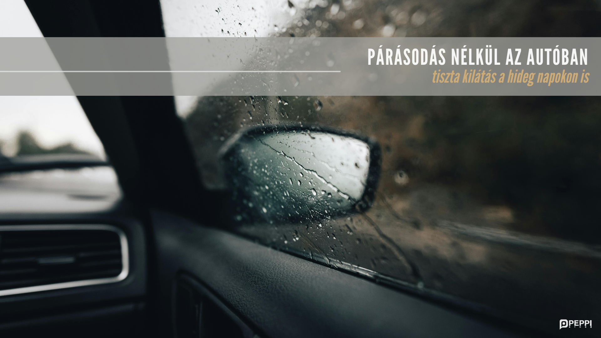 Párásodás nélkül az autóban – tiszta kilátás hideg napokon is